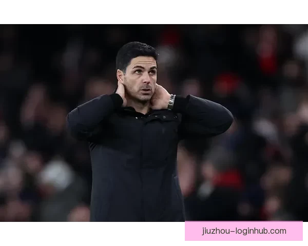 阿尔特塔称首发门将选择简单 凯帕完全配得上出场 阿尔特塔称首发门将选择简单 凯帕完全配得上出场